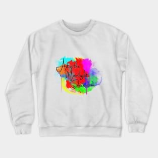 Art is the moonlight deception Crewneck Sweatshirt